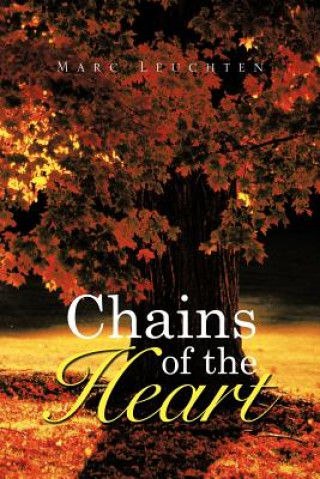 Kniha Chains of the Heart Marc Leuchten