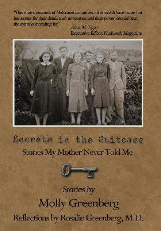 Knjiga Secrets in the Suitcase Molly And Rosalie Greenberg M D