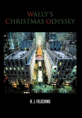 Книга Wally's Christmas Odyssey R. J. FELICIANO