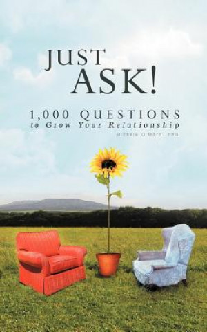Libro Just Ask! Michele O'Mara Phd