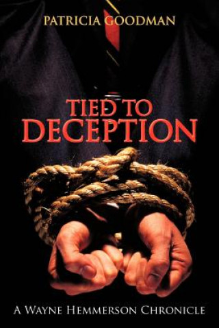 Buch Tied To Deception Patricia Goodman