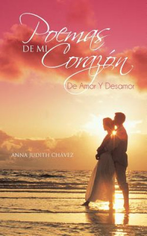 Kniha Poemas De Mi Corazon Anna Judith Chavez