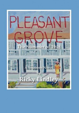 Книга Pleasant Grove Ricky Lindley
