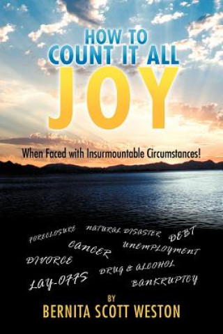 Kniha How to Count It ALL Joy Bernita Scott Weston