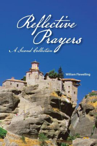 Knjiga Reflective Prayers William Flewelling