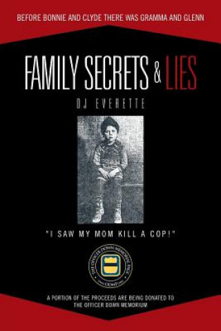 Livre Family Secrets & Lies DJ Everette