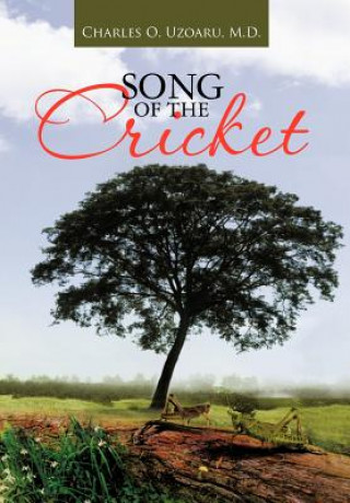 Книга Song of the Cricket Charles O Uzoaru M D