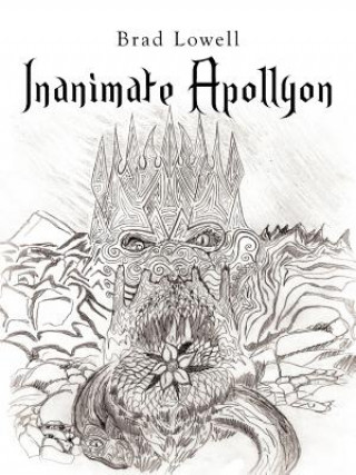 Книга Inanimate Apollyon Brad Lowell