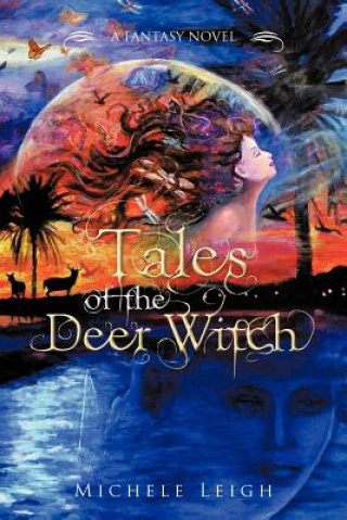 Książka Tales of the Deer Witch Michele Leigh