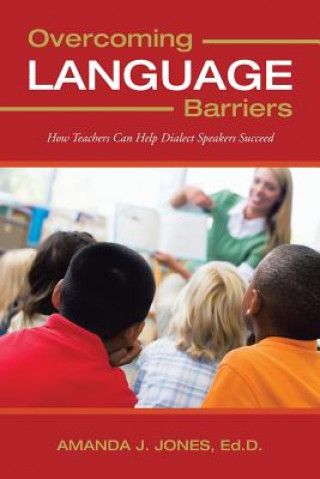 Book Overcoming Language Barriers Amanda J. Jones Ed.D.