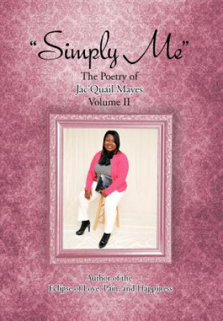 Kniha "Simply Me" Jac'quail Mayes