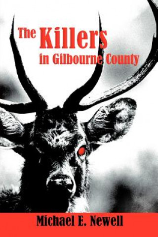 Kniha Killers in Gilbourne County Michael E Newell