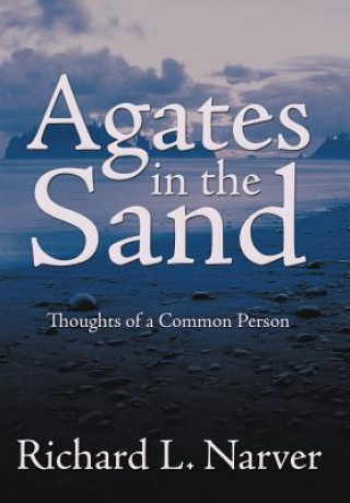 Book Agates in the Sand Richard L Narver