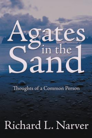 Książka Agates in the Sand Richard L Narver
