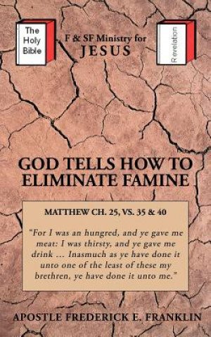 Książka God Tells How to Eliminate Famine Frederick E Franklin