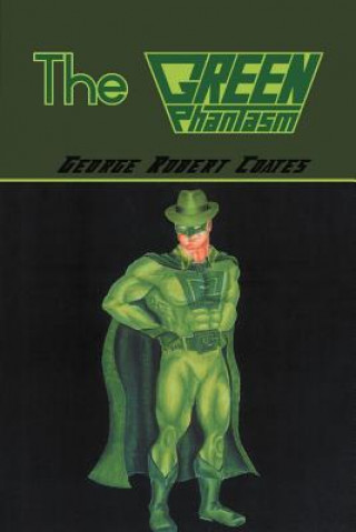 Livre Green Phantasm George Robert Coates