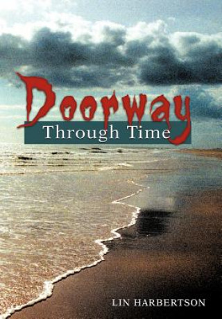 Книга Doorway Through Time Lin Harbertson