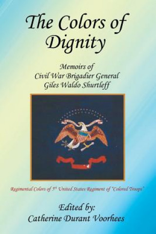 Knjiga Colors of Dignity Catherine Durant Voorhees