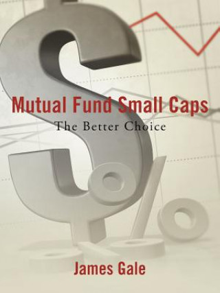 Buch Mutual Fund Small Caps James Gale