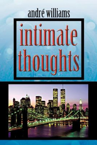 Kniha Intimate Thoughts Andr Williams