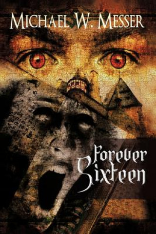 Buch Forever Sixteen Michael W Messer
