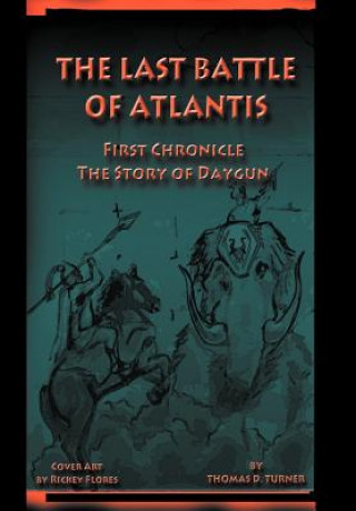 Kniha Last Battle of Atlantis Thomas D Turner