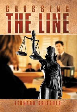 Livre Crossing The Line Leonard Critcher