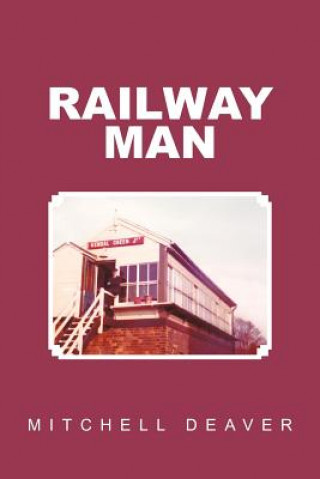 Kniha Railway Man Mitchell Deaver