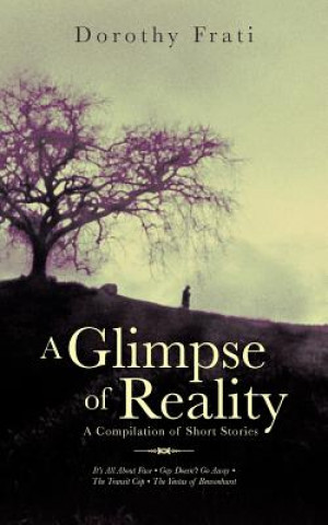 Kniha Glimpse Of Reality Dorothy Frati