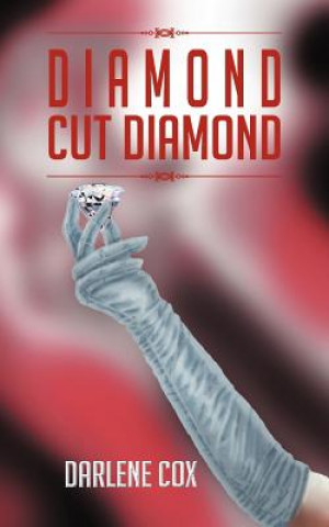 Könyv Diamond Cut Diamond Darlene Cox