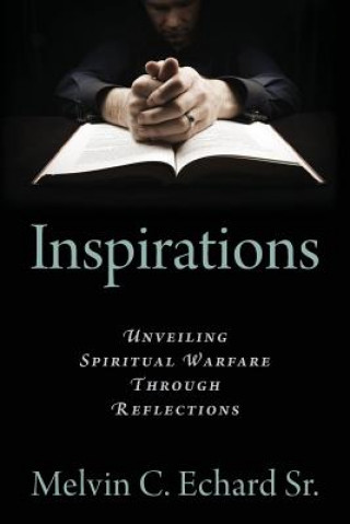 Libro Inspirations Melvin C Echard Sr