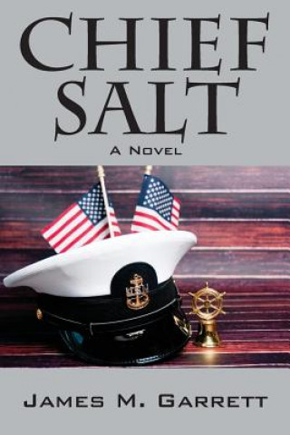 Könyv Chief Salt James M Garrett