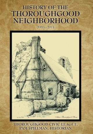 Carte History of the Thoroughgood Neighborhood Thoroughgood Civic League