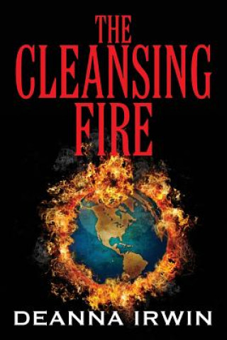 Kniha Cleansing Fire Deanna Irwin