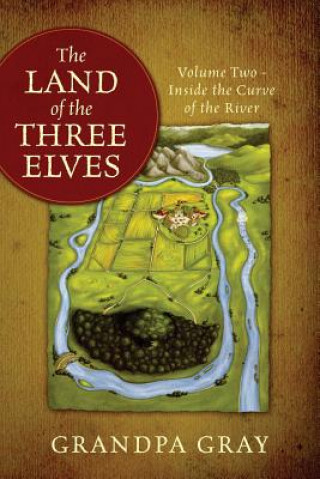 Kniha Land of the Three Elves Grandpa Gray