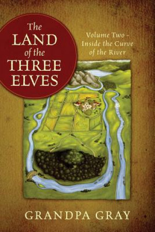 Livre Land of the Three Elves Grandpa Gray