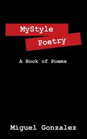 Книга Mystyle Poetry Miguel Gonzalez