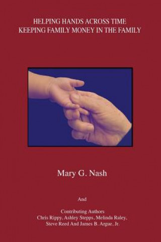 Книга Helping Hands Across Time Mary G Nash