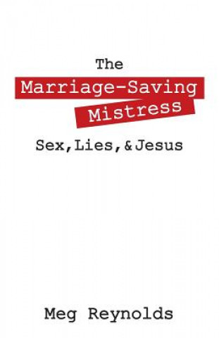 Könyv Marriage-Saving Mistress Meg Reynolds