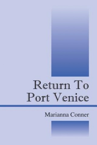 Książka Return to Port Venice Marianna Conner