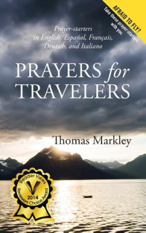 Livre Prayers for Travelers Thomas Markley