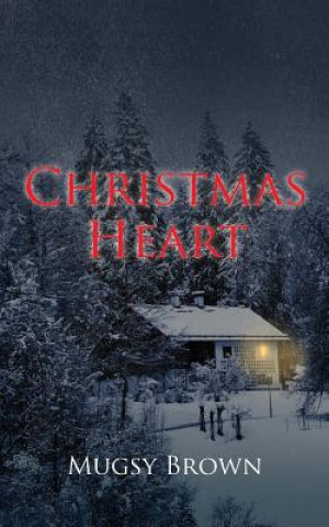 Kniha Christmas Heart Mugsy Brown