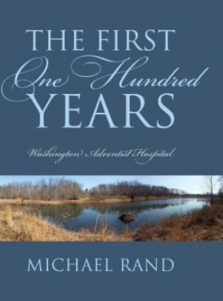 Livre First One Hundred Years Michael Rand