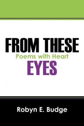 Carte From These Eyes Robyn E Budge