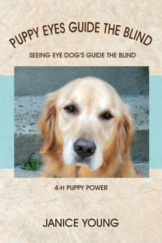 Book Puppy Eyes Guide the Blind Janice Young