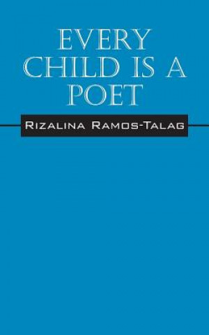 Buch Every Child Is A Poet Rizalina Ramos Talag