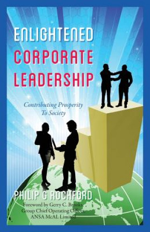 Kniha Enlightened Corporate Leadership Philip G Rochford