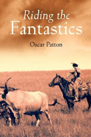 Kniha Riding the Fantastics Oscar Patton