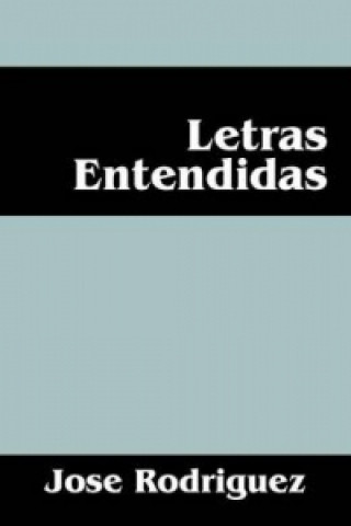 Buch Letras Entendidas José Rodriguez