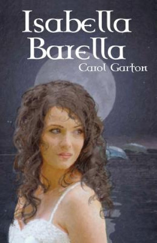 Książka Isabella Barella Carol Garton